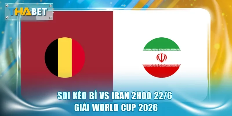 Bỉ vs Iran